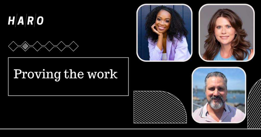 What is PR? Proving the work.